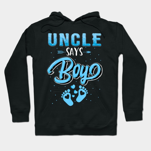 Gender reveal Uncle says Boy baby matching family set Hoodie by Eduardo